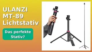 BEWERTUNG (2025): ULANZI MT-89 Lichtstativ. WESENTLICHE Einzelheiten
