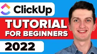 COMPLETE Clickup Tutorial For Beginners - Clickup Tutorial For Project Management
