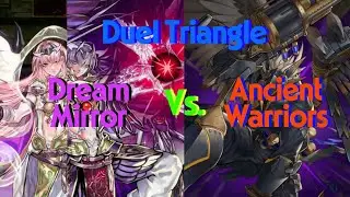 Yu-Gi-Oh! Master Duel- Dream Mirror Vs Ancient Warriors- Duel Triangle