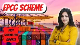 EPCG Scheme  🔥| Export Promotion Capital Goods Scheme 2021 | Mitchell Dsouza