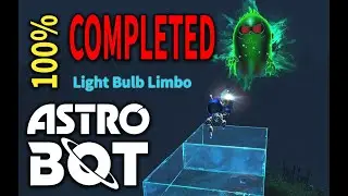 Astro Bot | Light Bulb Limbo (Лампове чистилище)  &mdash; Complete Level Walkthrough