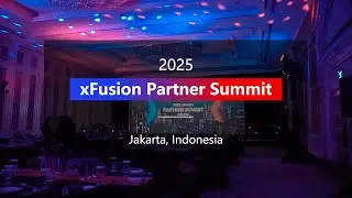 25 xFusion Partner Summit - Indonesia
