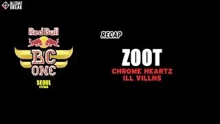 ZOOTY ZOOT (Chrome Heartz) - Recap / Red Bull BC One Seoul Cypher 2014 / Allthatbreak.com