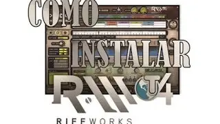 Como instalar Riffworks T4