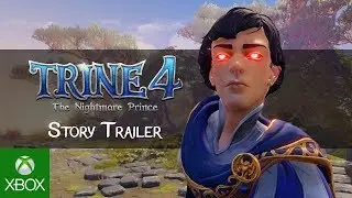 Trine 4: The Nightmare Prince - Story Trailer | Xbox One