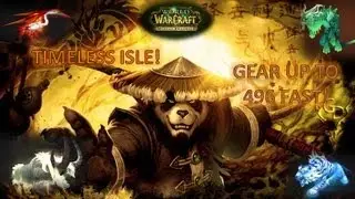 Gear Alts to 496 FAST! Timeless Isle 5.4 PTR HD!