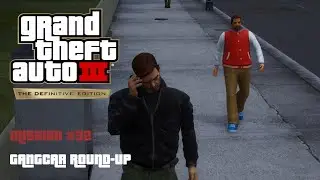 Grand Theft Auto III: The Definitive Edition - Mission #32 - Gangcar Round-Up