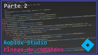Lineas de comandos - 📃 VARIABLES! | Parte 2 📃 - Roblox Studio