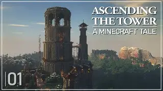 Ascending the Tower - A Minecraft Tale #1