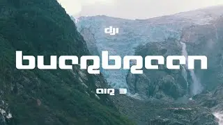 2&egrave;me partie : Glacier Buerbreen, Norv&egrave;ge | DJI AIR 3 |