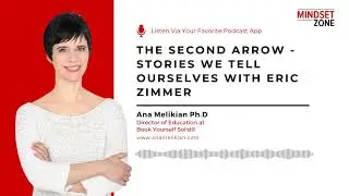 The Second Arrow   Stories We Tell Ourselves with Eric Zimmer