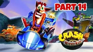 It&rsquo;s Getting Chilly On The Tracks - Crash Nitro Kart - Part 14