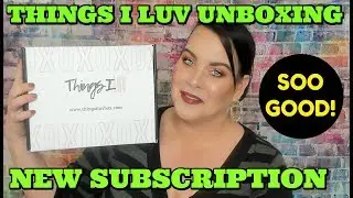 New Subscription // Things I Luv Unboxing Dec 2018 // Soo Good