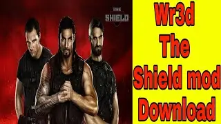 Wr3d New The Shield Mod Download | Wr3d new mod download