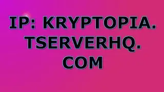 New Kryptopia TeamSpeak: kryptopia.tserverhq.com JOIN NOW!