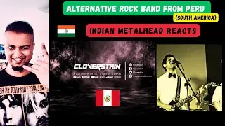 Alternative Rock Band From Peru | Cloverstain - See You Again | Indian Metalhead Reacts