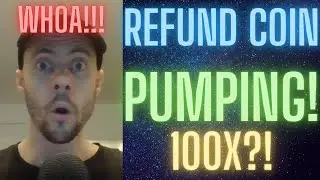 REFUND COIN IS PUMPING! 100X POSSIBLE! RFD CRYPTO NEWS!