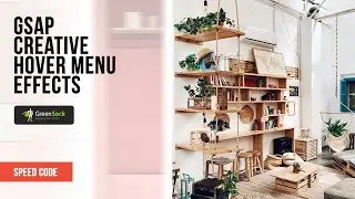 GSAP Creative Hover Menu Effects - HTML CSS Javascript - Speed Code