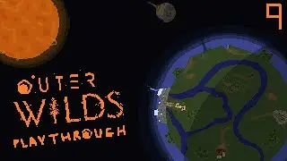 Training The Third Eye | Outer Wilds Playthrough #9