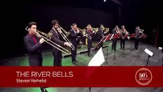 Nineties Trombone Ensemble  - The River Bells Steven Verhelst