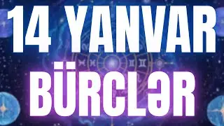 B&Uuml;RCLƏR - 14 YANVAR 2026 | G&uuml;n&uuml;n B&uuml;rc Proqnozu 🔮