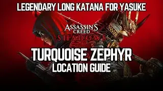Assassin's Creed Shadows: Turquoise Zephyr Legendary Long Katana Location Guide