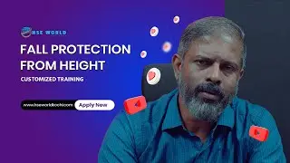 FALL PROTECTION  FROM HEIGHT | HSE WORLD KOCHI | Safety Officer | Customised Training | Malayalam