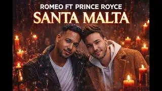 ROMEO FT PRINCE ROYCE — SANTA MALTA (Bachata Oscura 🔥💔)