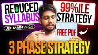 ✅ Reduce Syllabus 99 Percentile Strategy 🔥 Confirm Your NIT seat 🤬 IIT motivation | JEE 2024 #jee