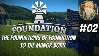 Foundation V.1.9.2 - Episode 02 - To The Manor Born