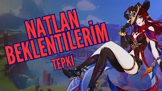 Natlan Beklentilerim Tepki - Genshin Impact Türkçe