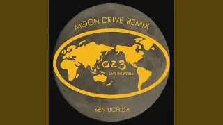 OZ3 save the world (moon drive Remix)