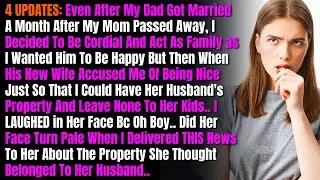 4 UPDATES: Even After My Dad Got Married A Month After My Mom Passed Away, I Decided To Be Cordial..