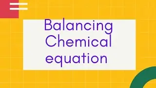 Balancing Chemical Equation#Chemistry