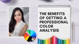 Benefits of Professional Color Analysis by a Certified Color Consultant | INGRID NIETO Vlogs