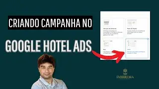 Google Hotel Ads: Como criar campanhas com ferramentas exclusivas para hotel no Google.