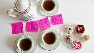 TEA TIME CLUB - Le teaser officiel