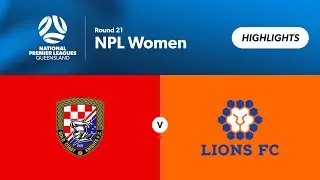 NPL Women Round 21 - Gold Coast Knights vs. Lions FC Highlights