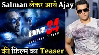 Salman Khan Revealed Ajay Devgn's Eid 2022 Movie Runway 34 Teaser