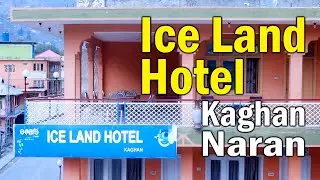 Hotel in Kaghan | Best Hotel in Kaghan Naran | Family Hotel Naran | Hotel in Naran Kaghan | Kaghan