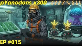 015: Living that Alien Life - Pyanodons Hands-Off Hard Mode x300 Challenge