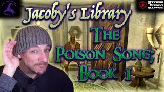 The Poison Song; Book 1 - Jacoby's Library [Skyrim] #skyrim #skyrimletsplay