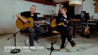 Racoon - Feel Like Flying | Gitaarles van Racoon