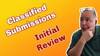 Classified Submissions Review