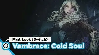 [Vambrace: Cold Soul] First Look