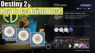 Destiny 2 - How To Get Bright Dust! XP Boosters, Exotic Ornaments, Shader & More! (Eververse)