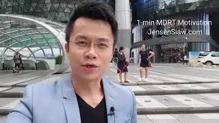 Jensen Siaw 1-min MDRT Motivation - Why you joined the life insurance industry
