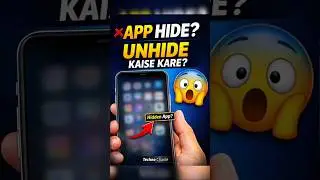 Hide App Ko Unhide Kaise Kare? 😱 | Hidden Apps Show Trick