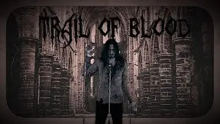Trail of Blood - Ov lambs and snakes (official)