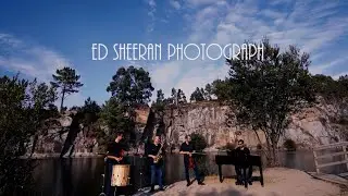 Photograph- Ed Sheeran